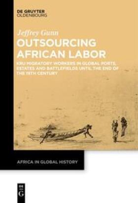 Gunn |  Outsourcing African Labor | Buch |  Sack Fachmedien