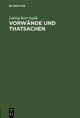 Aegidi |  Vorwände und Thatsachen | Buch |  Sack Fachmedien