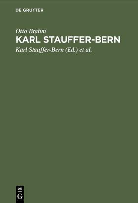 Brahm / Freytag / Stauffer-Bern |  Karl Stauffer-Bern | Buch |  Sack Fachmedien