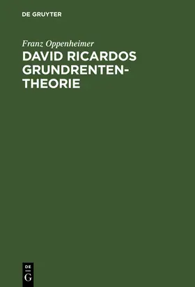 Oppenheimer |  David Ricardos Grundrententheorie | Buch |  Sack Fachmedien