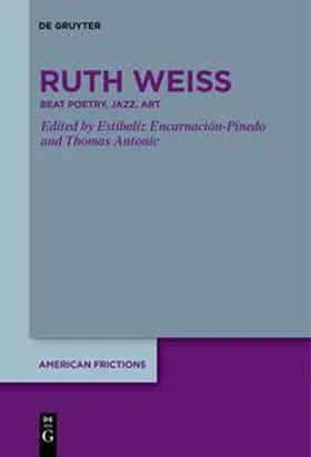 Antonic / Encarnación-Pinedo |  ruth weiss | Buch |  Sack Fachmedien