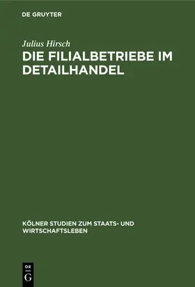 Hirsch |  Die Filialbetriebe im Detailhandel | Buch |  Sack Fachmedien