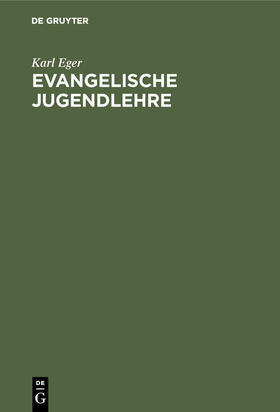 Eger |  Evangelische Jugendlehre | Buch |  Sack Fachmedien