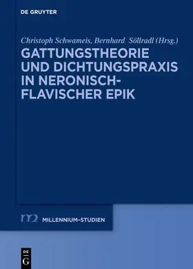 Schwameis / Söllradl | Gattungstheorie und Dichtungspraxis in neronisch-flavischer Epik | E-Book | sack.de