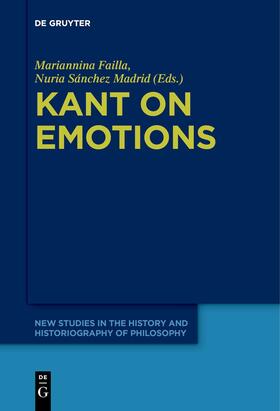 Sánchez Madrid / Failla |  Kant on Emotions | Buch |  Sack Fachmedien