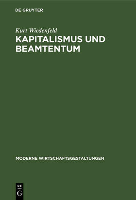Wiedenfeld |  Kapitalismus und Beamtentum | Buch |  Sack Fachmedien
