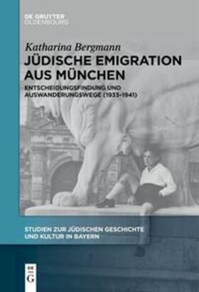 Bergmann |  Jüdische Emigration aus München | Buch |  Sack Fachmedien