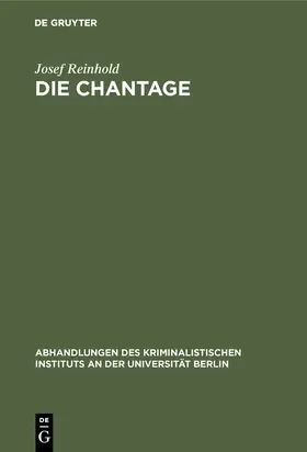 Reinhold |  Die Chantage | Buch |  Sack Fachmedien