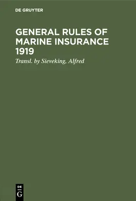  General rules of marine insurance 1919 | Buch |  Sack Fachmedien