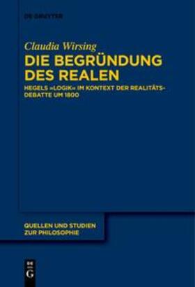 Wirsing |  Die Begründung des Realen | Buch |  Sack Fachmedien