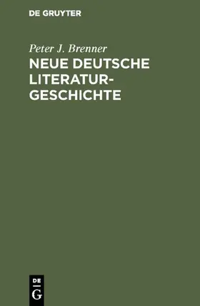 Brenner |  Neue deutsche Literaturgeschichte | Buch |  Sack Fachmedien