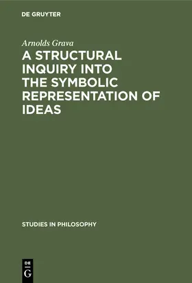 Grava |  A structural inquiry into the symbolic representation of ideas | Buch |  Sack Fachmedien