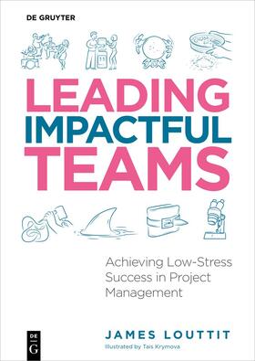 Louttit |  Leading Impactful Teams | eBook | Sack Fachmedien