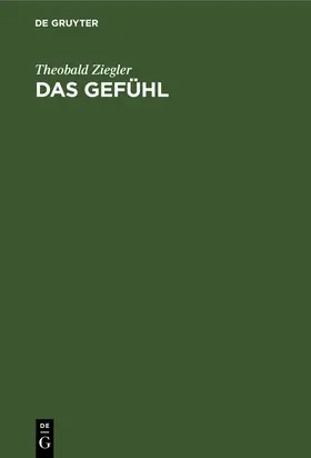 Ziegler |  Das Gefühl | Buch |  Sack Fachmedien