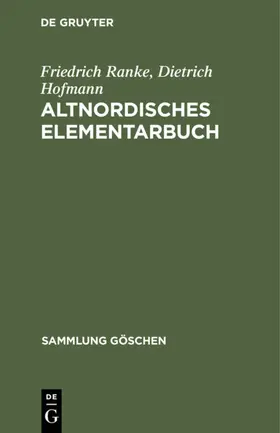 Hofmann / Ranke |  Altnordisches Elementarbuch | Buch |  Sack Fachmedien