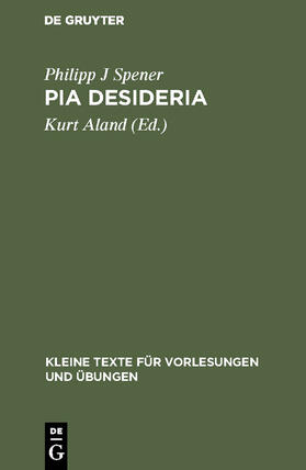 Spener / Aland |  Pia Desideria | Buch |  Sack Fachmedien