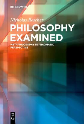 Rescher |  Philosophy Examined | Buch |  Sack Fachmedien