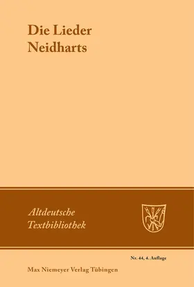 Neidhart von Reuental / Wießner / Lomnitzer |  Die Lieder Neidharts | Buch |  Sack Fachmedien