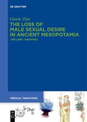 Zisa |  The Loss of Male Sexual Desire in Ancient Mesopotamia | Buch |  Sack Fachmedien