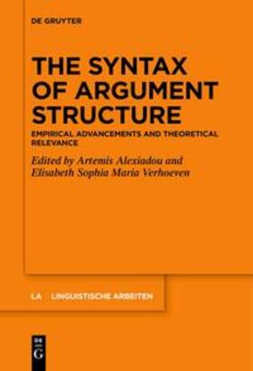 Verhoeven / Alexiadou |  The Syntax of Argument Structure | Buch |  Sack Fachmedien