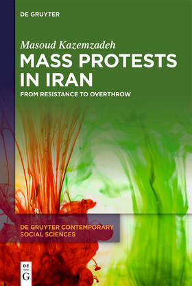 Kazemzadeh |  Mass Protests in Iran | Buch |  Sack Fachmedien