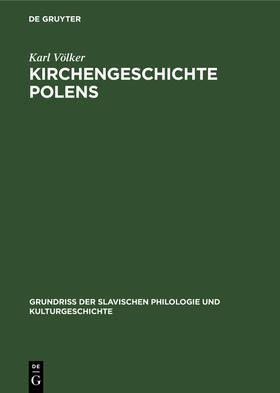 Völker |  Kirchengeschichte Polens | Buch |  Sack Fachmedien