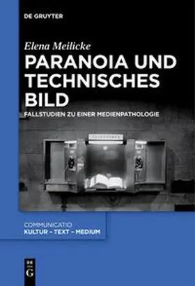 Meilicke |  Paranoia und technisches Bild | Buch |  Sack Fachmedien