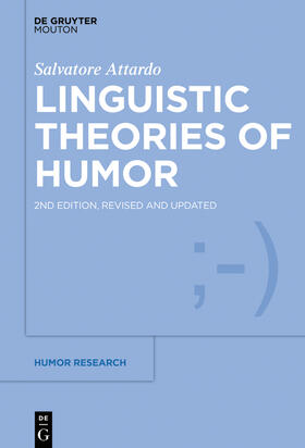 Attardo |  Linguistic Theories of Humor | eBook | Sack Fachmedien