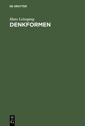 Leisegang |  Denkformen | Buch |  Sack Fachmedien