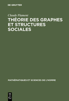 Flament |  Théorie des graphes et structures sociales | Buch |  Sack Fachmedien