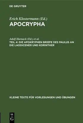 Klostermann / Harnack |  Die apokryphen Briefe des Paulus an die Laodicener und Korinther | Buch |  Sack Fachmedien