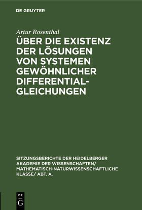 Rosenthal |  Über die Existenz der Lösungen von Systemen gewöhnlicher Differentialgleichungen | Buch |  Sack Fachmedien