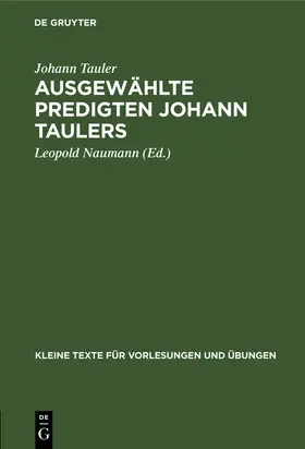 Tauler / Naumann |  Ausgewählte Predigten Johann Taulers | Buch |  Sack Fachmedien