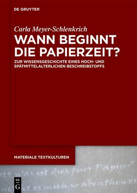 Meyer-Schlenkrich |  Wann beginnt die Papierzeit? | Buch |  Sack Fachmedien