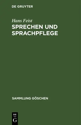 Feist |  Sprechen und Sprachpflege | Buch |  Sack Fachmedien