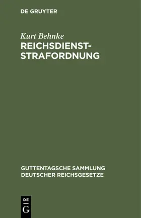 Behnke |  Reichsdienststrafordnung | Buch |  Sack Fachmedien