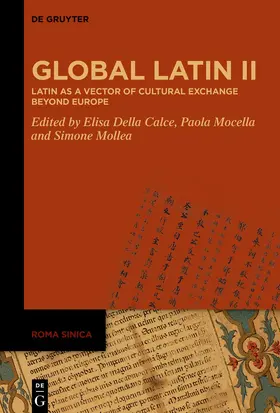 Della Calce / Mocella / Mollea | New Perspectives in Global Latin | Buch | 978-3-11-129617-3 | sack.de