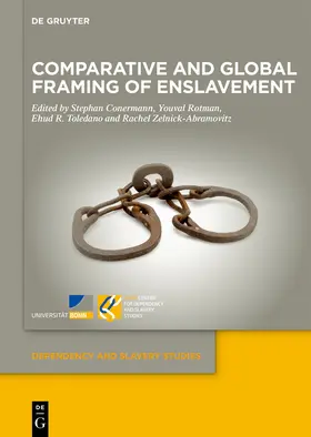 Conermann / Rotman / Toledano |  Comparative and Global Framing of Enslavement | eBook | Sack Fachmedien