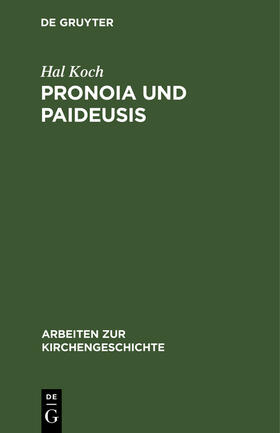 Koch | Pronoia und Paideusis | Buch | 978-3-11-129832-0 | sack.de