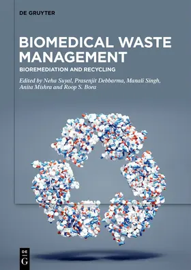 Suyal / Debbarma / Singh |  Biomedical Waste Management | Buch |  Sack Fachmedien