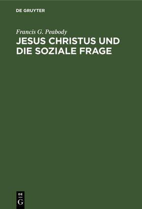 Peabody |  Jesus Christus und die soziale Frage | Buch |  Sack Fachmedien