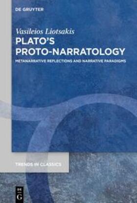 Liotsakis |  Plato’s Proto-Narratology | eBook | Sack Fachmedien