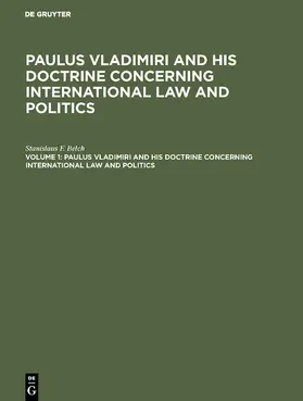 Belch |  Paulus Vladimiri and his doctrine concerning international law and politics | Buch |  Sack Fachmedien