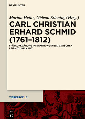 Heinz / Stiening |  Carl Christian Erhard Schmid (1761-1812) | Buch |  Sack Fachmedien