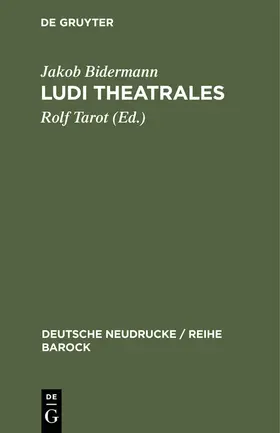 Bidermann / Tarot |  Ludi theatrales | Buch |  Sack Fachmedien