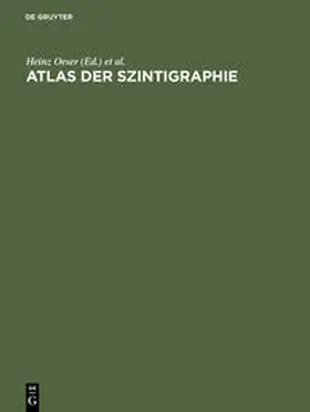 Oeser / Frost / Schumacher |  Atlas der Szintigraphie | Buch |  Sack Fachmedien