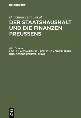 Schwarz |  Landwirthschaftliche Verwaltung und Gestütsverwaltung | Buch |  Sack Fachmedien