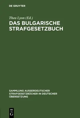 Lyon |  Das bulgarische Strafgesetzbuch | Buch |  Sack Fachmedien