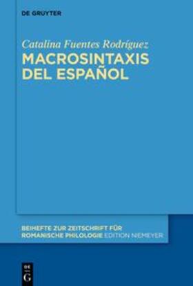 Fuentes Rodríguez |  Macrosintaxis del español | eBook | Sack Fachmedien