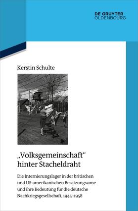 Schulte |  "Volksgemeinschaft" hinter Stacheldraht | Buch |  Sack Fachmedien